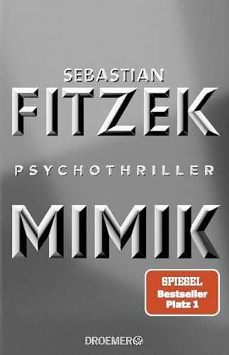 Mimik: Psychothriller | SPIEGEL Bestseller Platz 1