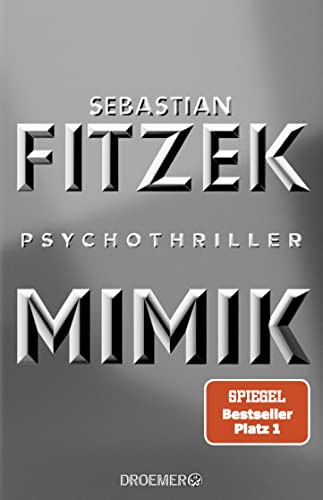 Mimik: Psychothriller | SPIEGEL Bestseller Platz 1