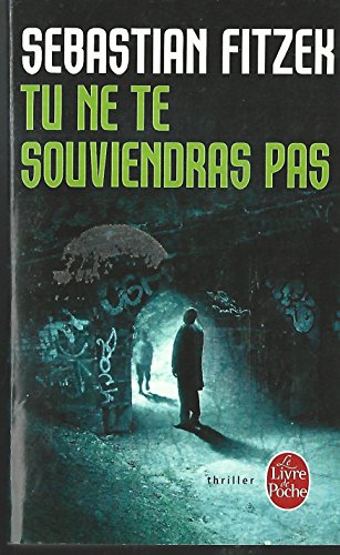 Tu ne te souviendras pas: Thriller