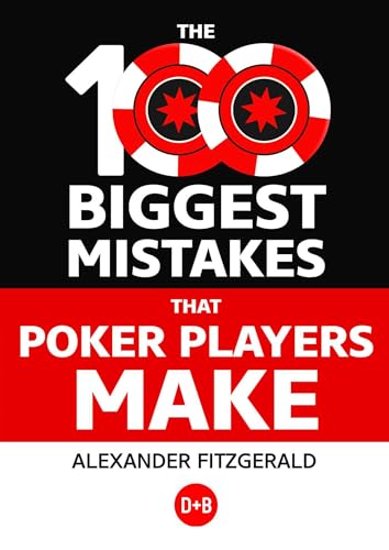 The 100 Biggest Mistakes That Poker Players Make von D&B Publishing