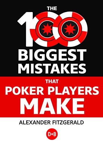 The 100 Biggest Mistakes That Poker Players Make von D&B Publishing