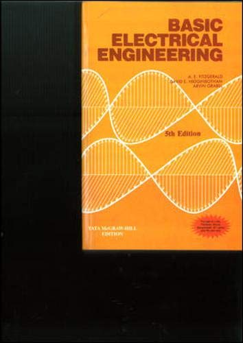 Basic Electrical Engineering: Circuits, Electronics, Machines, Controls (McGraw-Hill Series in Electrical Engineering : Networks and Systems)