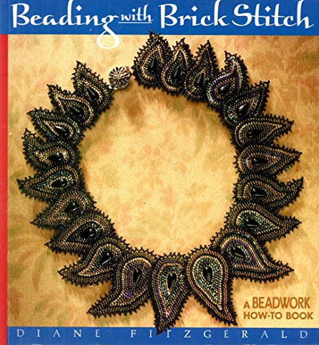 Beading With Brick Stitch: A Beadwork How-To Book
