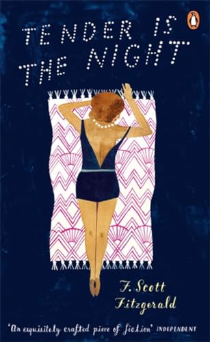 Tender is the Night: Scott F. Fitzgerald (Penguin Essentials, 36)