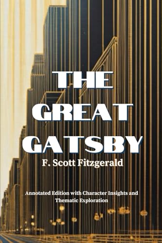 The Great Gatsby: Character Annotated Version von Independently published