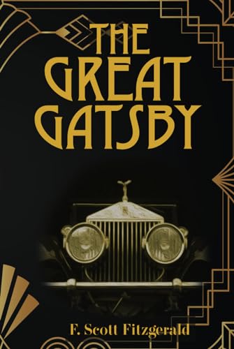 The Great Gatsby: The Original 1925 Classic Novel by F. Scott Fitzgerald von Independently published