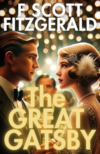The Great Gatsby: The Original Edition von Independently published