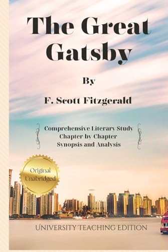 The Great Gatsby: with academic analysis and chapter by chapter von Independently published