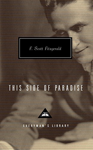 This Side Of Paradise (Everyman's Library CLASSICS)
