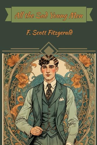 All the Sad Young Men All the Sad Young Men von Independently published