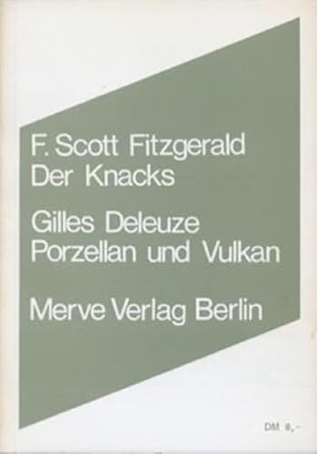 Der Knacks. Porzellan und Vulkan (Internationaler Merve Diskurs: Perspektiven der Technokultur) von Merve Verlag GmbH