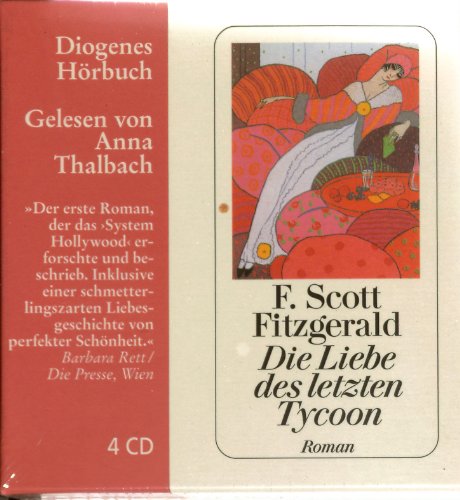 Die Liebe des letzten Tycoon: Ein Western (Diogenes Hörbuch)