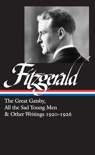 F. Scott Fitzgerald: The Great Gatsby, All the Sad Young Men & Other Writings 1920–26 (LOA #353) (Library of America, 353) von PENGUIN USA