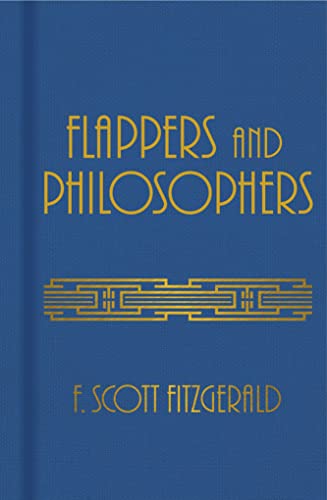 Flappers and Philosophers Flappers and Philosophers