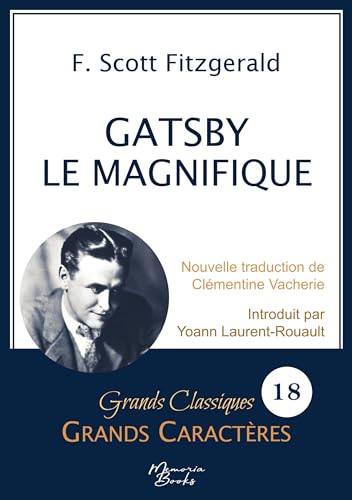 Gatsby le Magnifique en grands caractères: Police Arial 18 facile à lire von Memoria Books