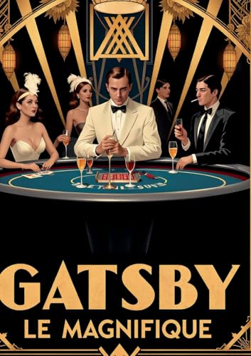 Gatsby le Magnifique Gatsby le Magnifique von BoD – Books on Demand – Frankreich