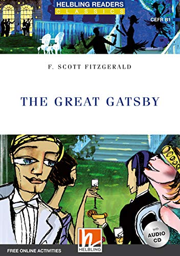 Helbling Readers Blue Series, Level 5 / The Great Gatsby: Helbling Readers Blue Series / Level 5 (B1) (Helbling Readers Classics)