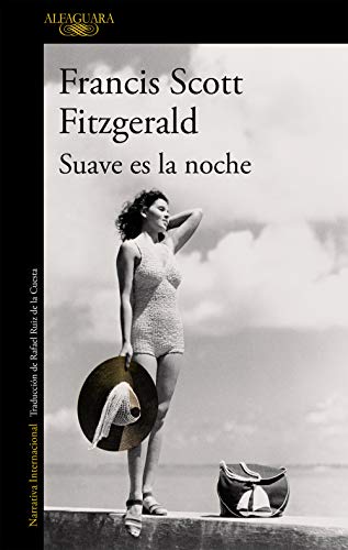 Suave es la noche (Literaturas) von ALFAGUARA
