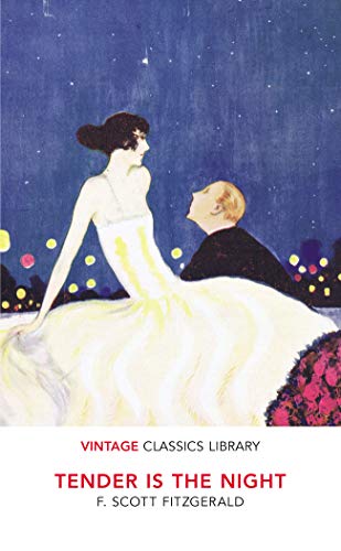 Tender is the Night (VINTAGE CLASSICS LIBRARY) von Vintage Classics