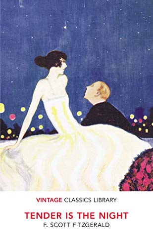 Tender is the Night (VINTAGE CLASSICS LIBRARY)