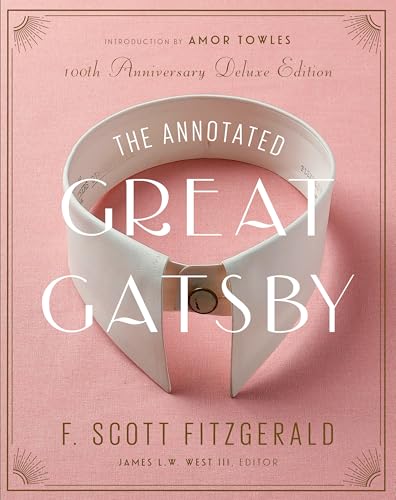 The Annotated Great Gatsby: 100th Anniversary Deluxe Edition The Annotated Great Gatsby: 100th Anniversary Deluxe Edition von Library of America