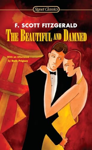 The Beautiful and Damned (Signet Classics)