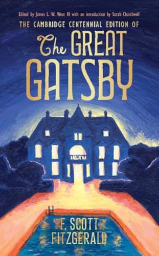 The Cambridge Centennial Edition of The Great Gatsby The Cambridge Centennial Edition of The Great Gatsby von Cambridge University Pr.