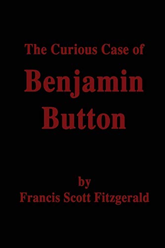 The Curious Case of Benjamin Button von Independently Published