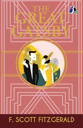 The Great Gatsby - (DELUXE HARCOVER EDITION) von SANAGE PUBLISHING HOUSE LLP