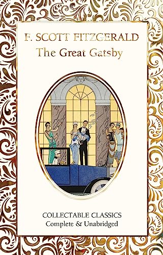 The Great Gatsby (Flame Tree Collectable Classics) von Flame Tree Collectable Classics