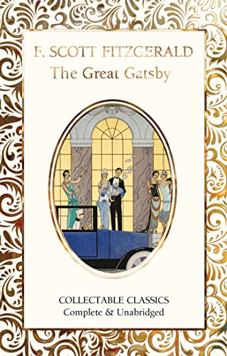 The Great Gatsby (Flame Tree Collectable Classics) von Flame Tree Collectable Classics