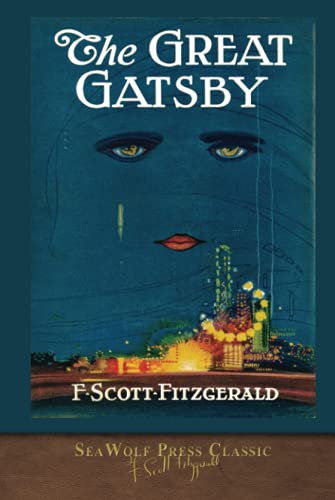 The Great Gatsby (SeaWolf Press Classic) von SeaWolf Press