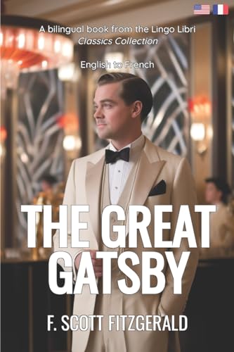 The Great Gatsby (Translated): English - French Bilingual Edition von Independently published