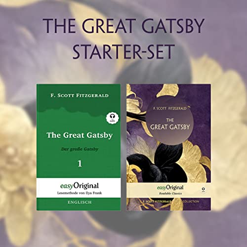 The Great Gatsby / Der große Gatsby (mit Audio-Online) - Starter-Set: Lesemethode von Ilya Frank + Readable Classics