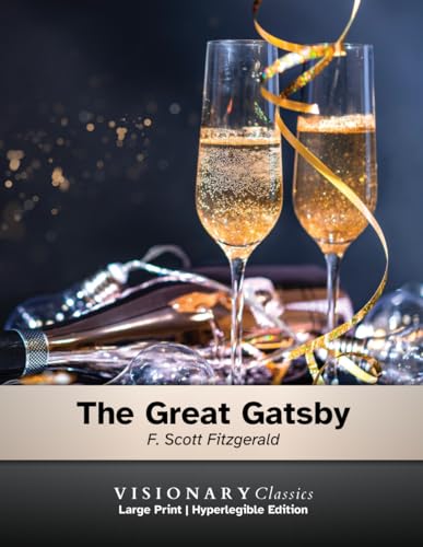 The Great Gatsby - Large Print Hyperlegible Edition The Great Gatsby - Large Print Hyperlegible Edition von Independently published