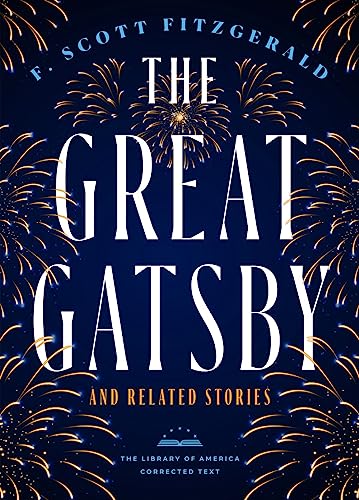 The Great Gatsby and Related Stories [Deckle Edge Paper]: The Library of America Corrected Text von Library of America
