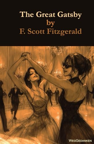 The Great Gatsby The Great Gatsby von Independently published