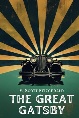 The Great Gatsby The Great Gatsby von Independently published