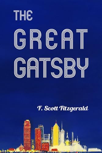 The Great Gatsby The Great Gatsby von Independently published