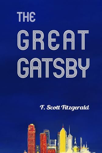 The Great Gatsby The Great Gatsby von Independently published