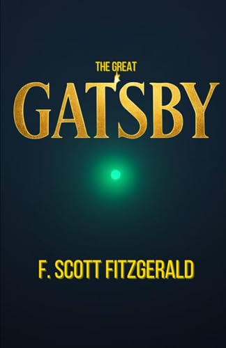 The Great Gatsby The Great Gatsby von Independently published