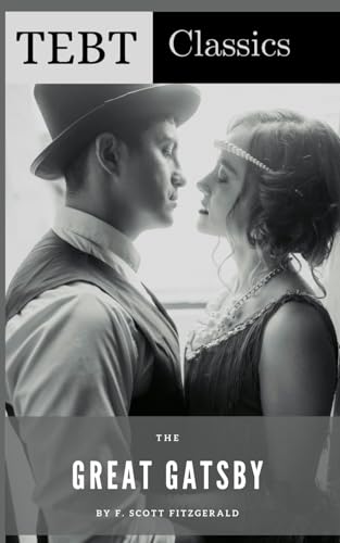 The Great Gatsby: A classic American tragic romance novel set in the 1920s The Great Gatsby: A classic American tragic romance novel set in the 1920s von Independently published