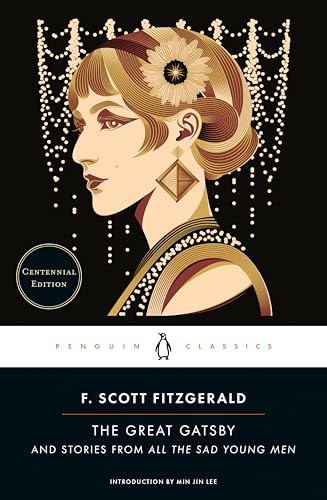 The Great Gatsby: And Stories from All the Sad Young Men The Great Gatsby: And Stories from All the Sad Young Men von Penguin
