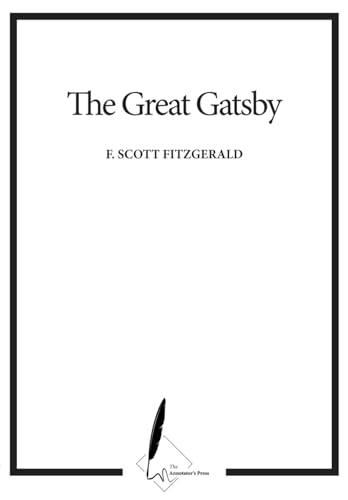 The Great Gatsby: Annotator's Edition von Independently published