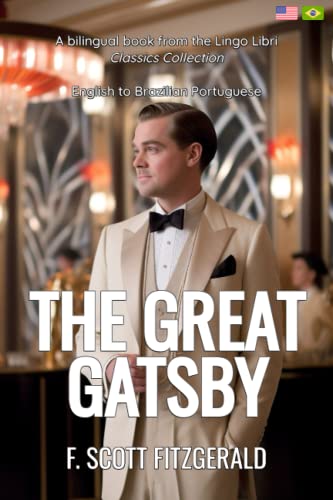 The Great Gatsby: English - Brazilian Portuguese Edition