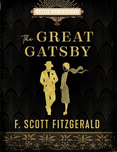 The Great Gatsby: F. Scott Fitzgerald (Chartwell Classics)
