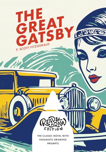 The Great Gatsby: Read & Draw Edition The Great Gatsby: Read & Draw Edition von GoArchitect