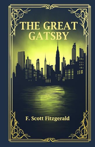 The Great Gatsby: Rebirth Annotated Edition The Great Gatsby: Rebirth Annotated Edition von Independently published