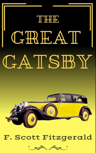 The Great Gatsby: Romance and Tragedy in the Jazz Age von Independently published