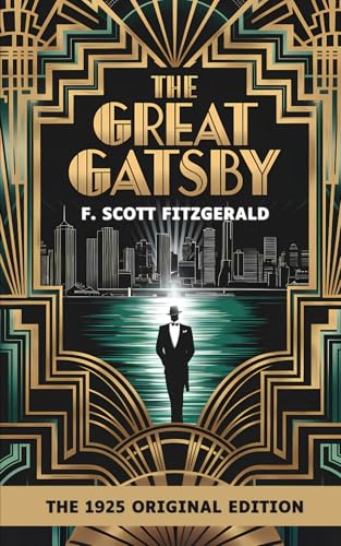 The Great Gatsby: The 1925 Original Edition The Great Gatsby: The 1925 Original Edition von Independently published